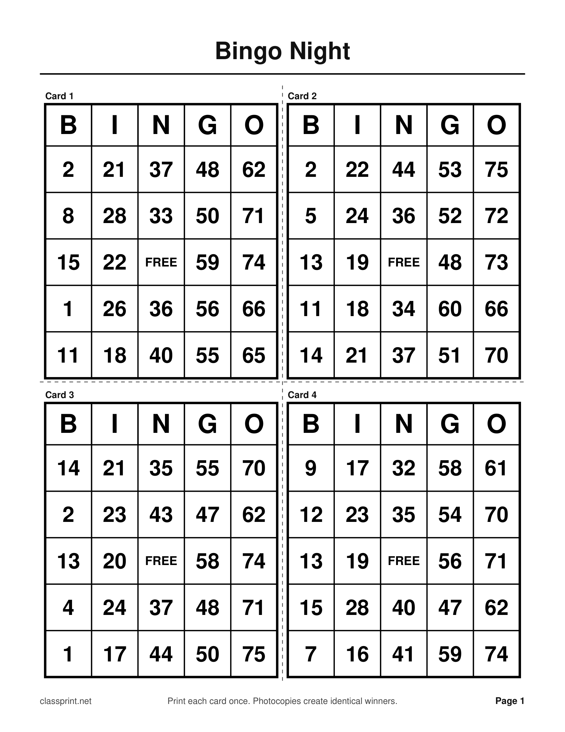 Free printable bingo cards, four unique classic 1 to 75 B-I-N-G-O cards on one page, made with ClassPrint's bingo card generator
